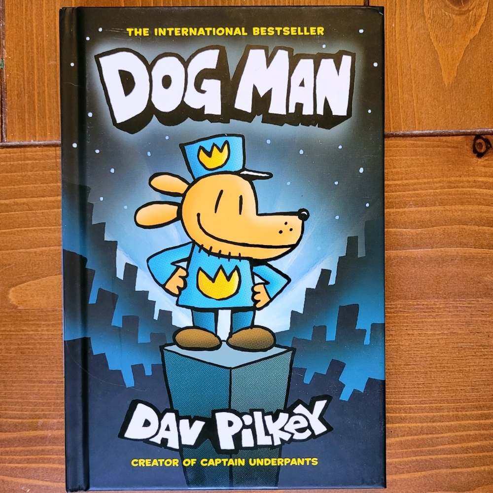 DOG MAN Book 1 by Dav Pilkey